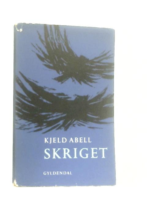 Skriget By Kjeld Abell