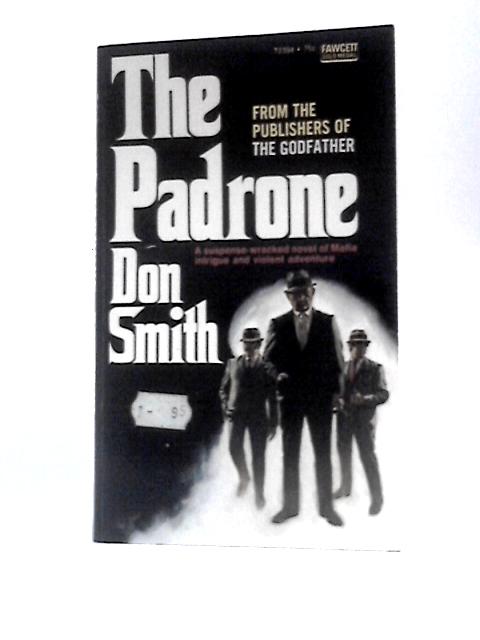 The Padrone By Don Smith