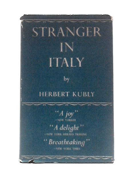 Stranger in Italy By Herbert Kubly