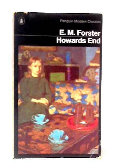 Howards End By E.M. Forster