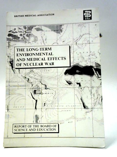 The Long-term Environmental and Medical Effects of Nuclear War par BMA
