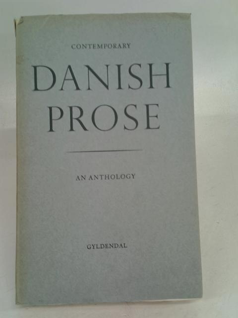 Contemporary Danish Prose von Various