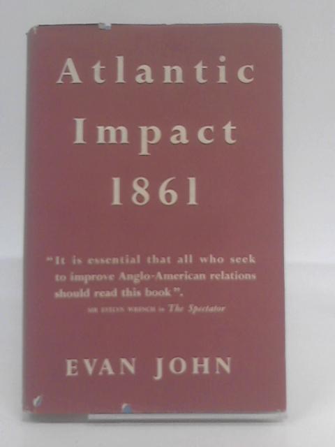 Atlantic Impact 1861 von Evan John