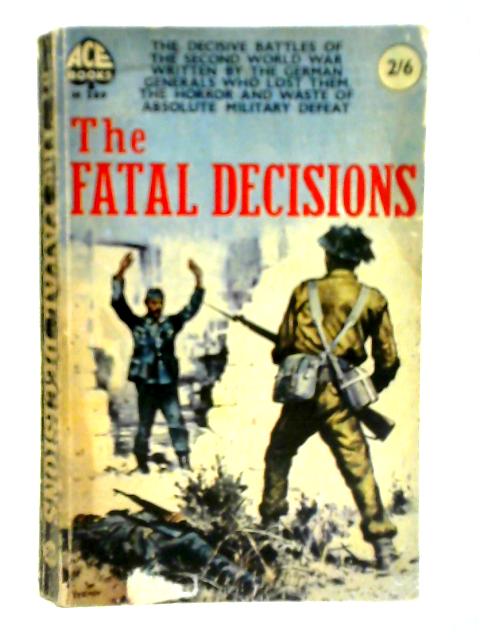 The Fatal Decisions von Various