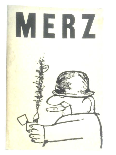 Merz, and More Merz von Robert Merz
