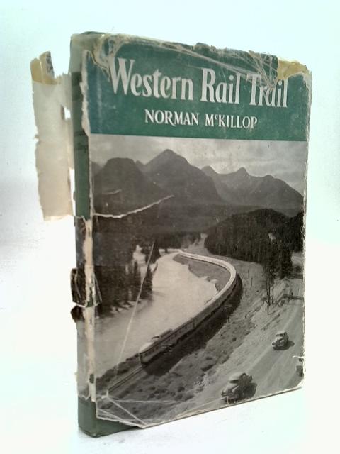 Western Rail Trail : Norman McKillop By Norman McKillop