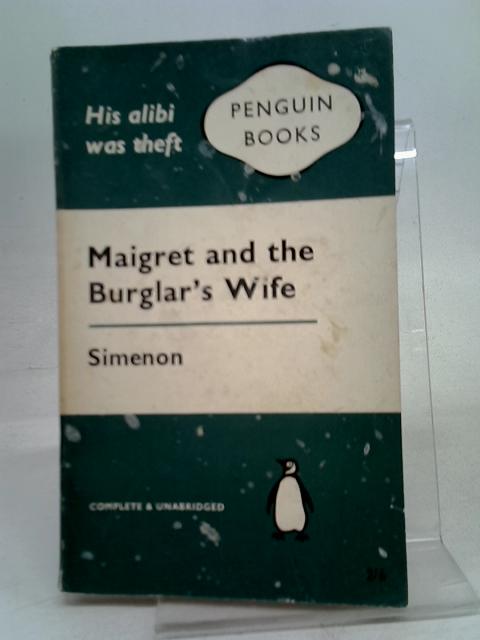 Maigret and the burglar's wife By Georges Simenon