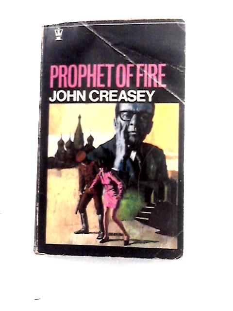 Prophet of Fire By John Creasey