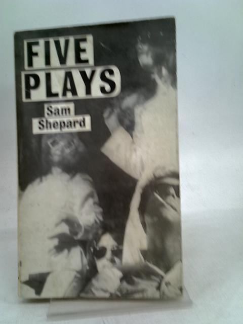 Five Plays von Shepard, Sam