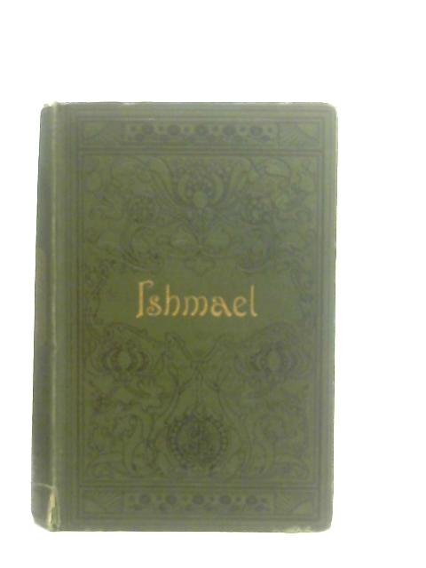 Ishmael, A Story of Syrian Life By Mrs. J. B. Webb