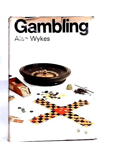 Gambling By Alan Wykes