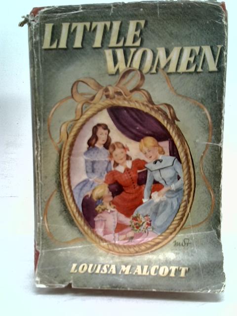 Little Women By Louisa M. Alcott