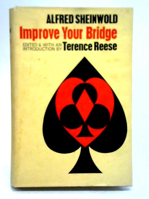 Improve Your Bridge von Alfred Sheinworld