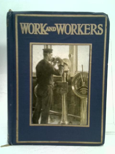 Work and Workers By Arthur O. Cooke