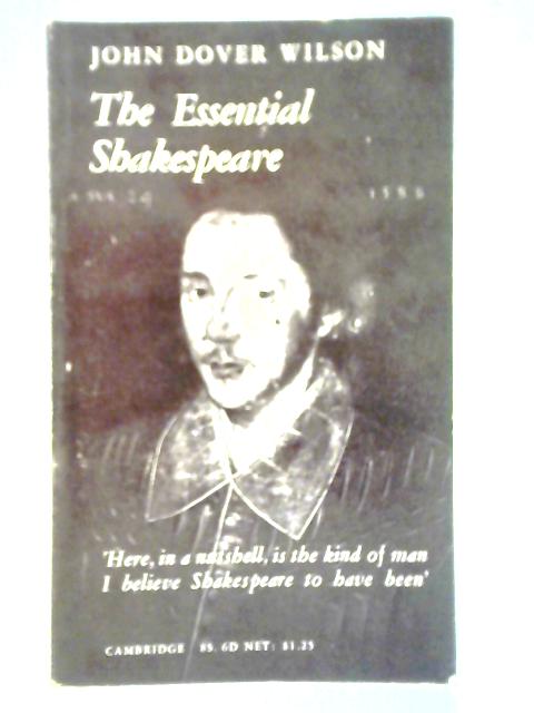 The Essential Shakespeare von John Wilson