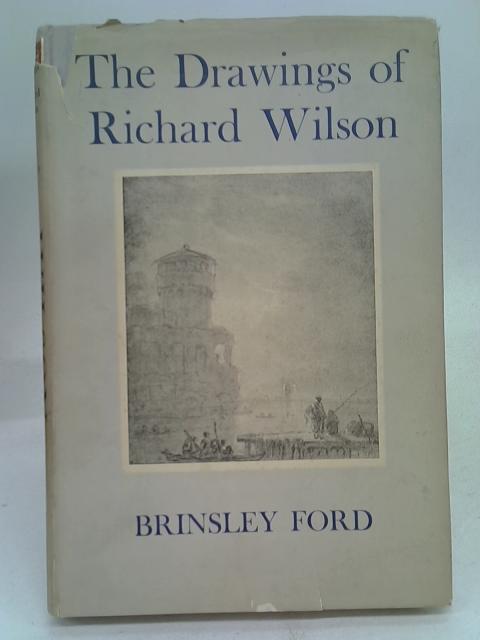 The drawings of Richard Wilson von Brinsley Ford
