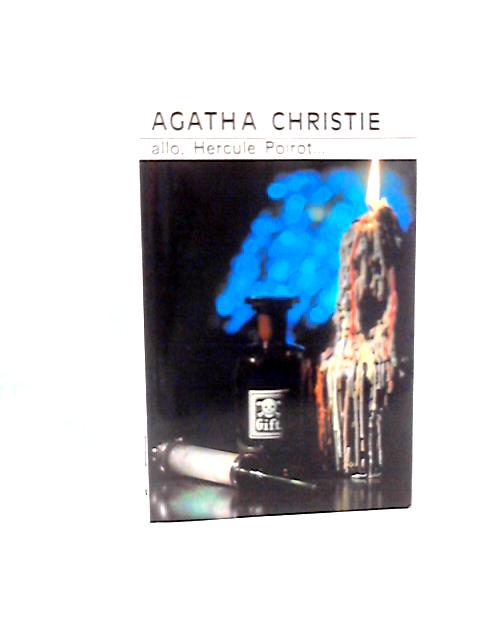 Allo, Hercule Poirot... von Agatha Christie