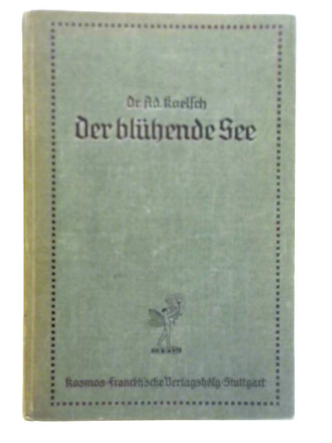 Der Bluhende See By Adolf Koelsch