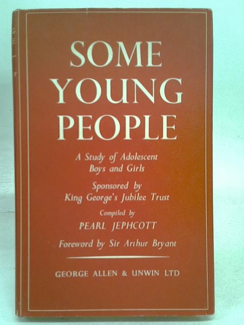 Some Young People By Pearl Jephcott