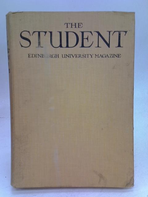 The Student Edinburgh University Magazine Vol. XXV 1928-1929 von William Lyon Brown (ed.)