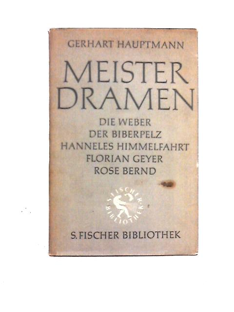 Meisterdramen By Gerhart Hauptmann