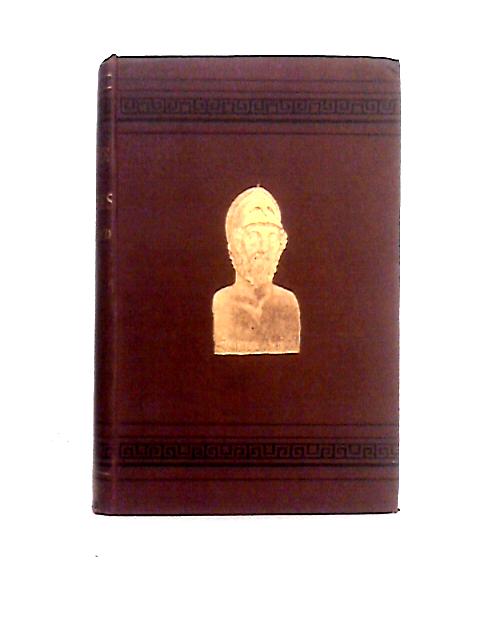 The Age of Pericles. A History of the Politics and Arts of Greece from the Persian to the Peloponnesian War, Vol. II von William Watkiss Lloyd