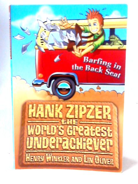 Hank Zipzer The World's Greatest Underachiever By Henry Winkler Lin Oliver