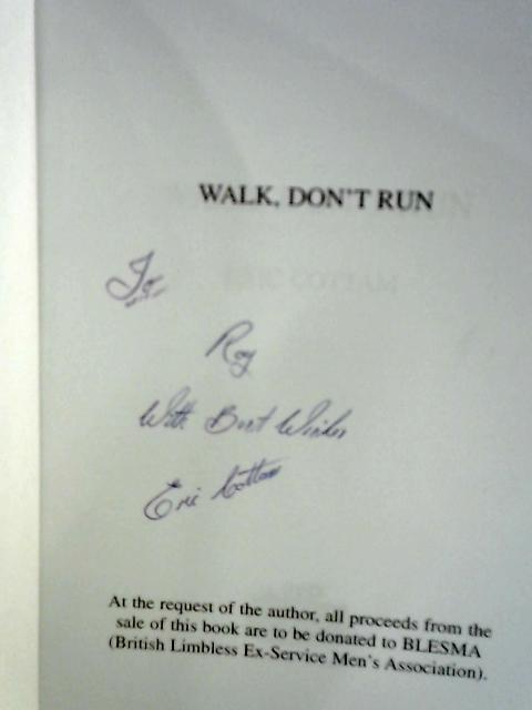 Walk, Don't Run By Eric Cottam