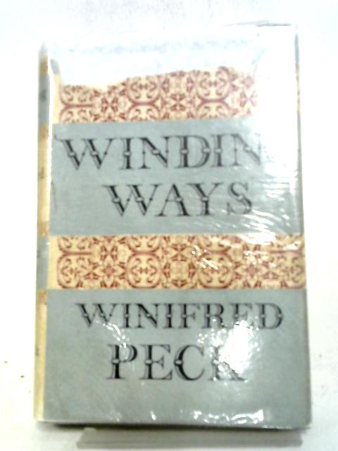 Winding Ways By Winifred Peck