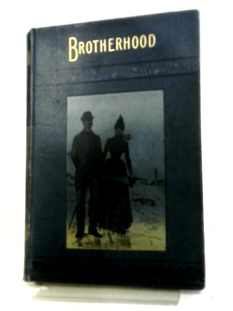 Brotherhood; or, In the Way of Temptation von Anon