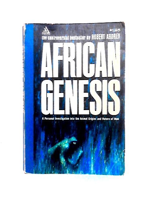 African Genesis By Robert Ardrey