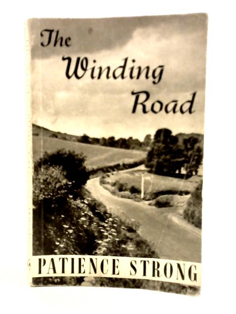 The Winding Road von Patience Strong