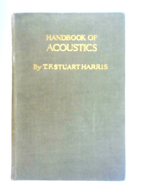 Handbook of Acoustics: for the Use of Musical Students (Curwen Edition) von T. F. Stuart Harris