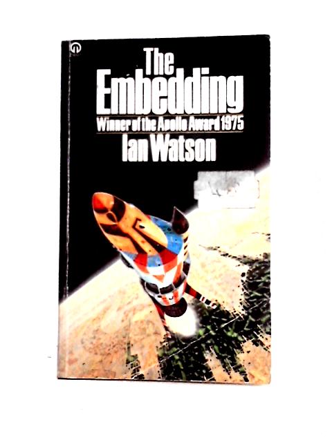 The Embedding par Ian Watson