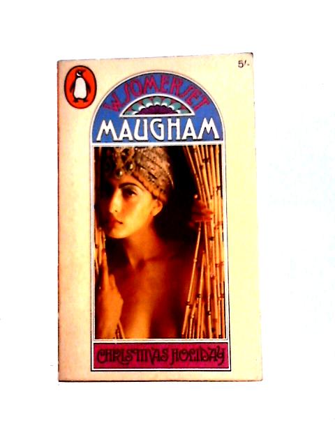 Christmas Holiday By William Somerset Maugham