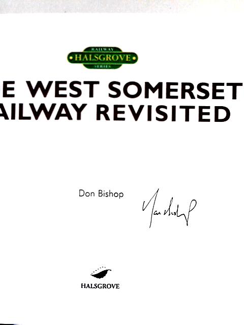 The West Somerset Railway Revisited By Don Bishop