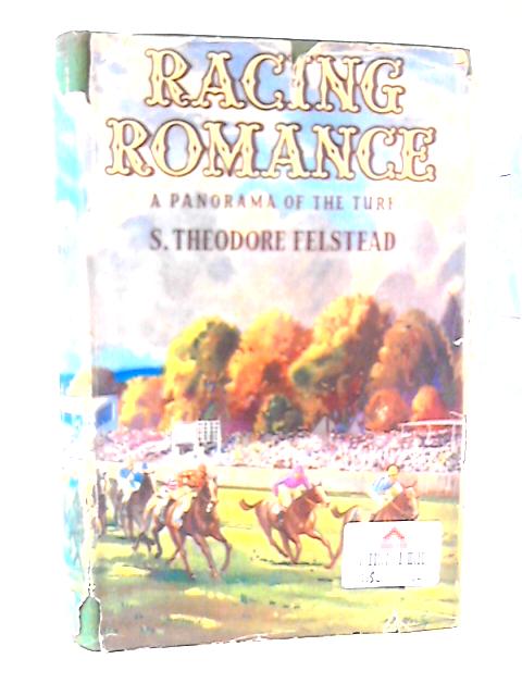 Racing Romance By S. Theodore Felstead