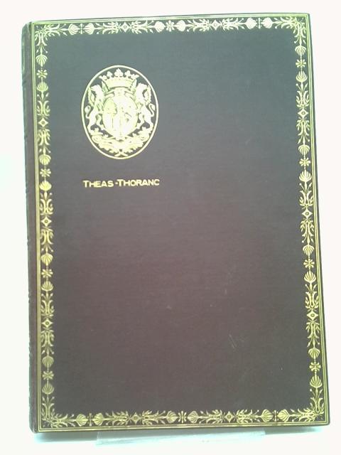 Francois de Théas Comte de Thoranc. Goethes Königslieutenant. Dichtung und Wahrheit Drittes Buch. Mitteilungen und Beiträge By Martin Schubart