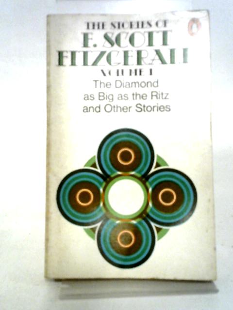 The Diamond as Big as the Ritz and Other Stories By F Scott Fitzgerald