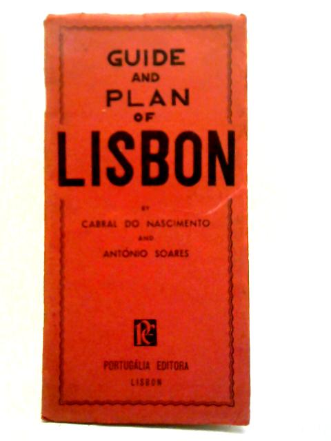 Guide and Plan of Lisbon von Cabral Do Nascimento