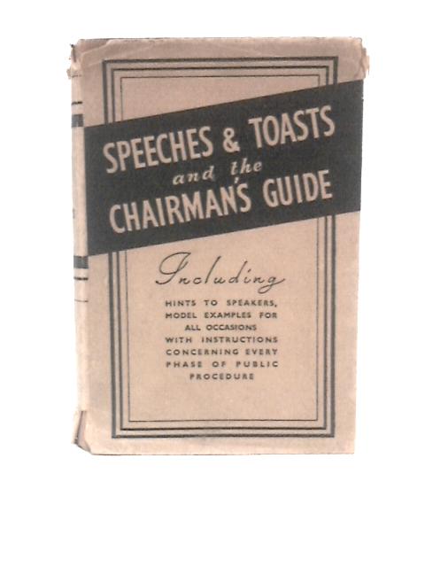 Speeches and Toasts and The Chairman's Guide von Leslie F.Stemp Frank Shackleton