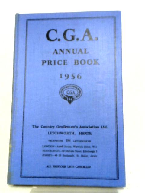 C.G.A. Annual Price Book 1956 By The Country Gentleman`s Association
