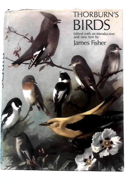 Thorburn's Birds By James Fisher (Ed.)