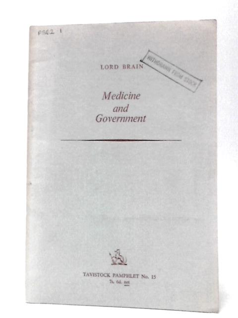 Medicine And Government By Lord Brain