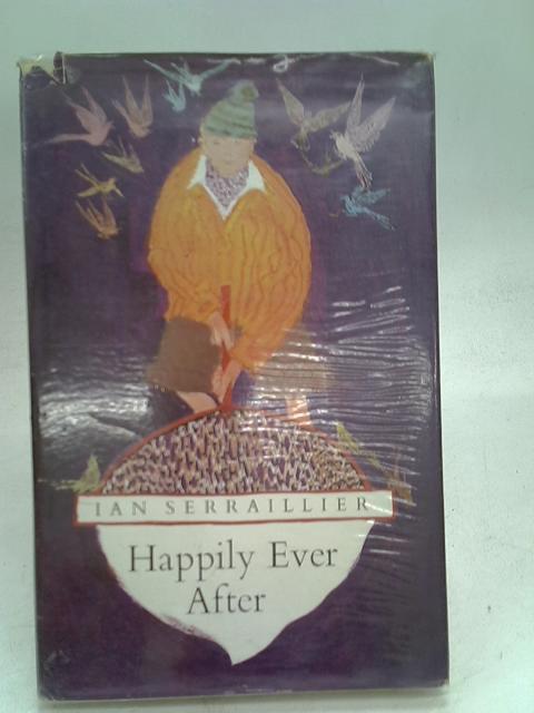 Happily Ever After: Poems for Children von Ian Serraillier