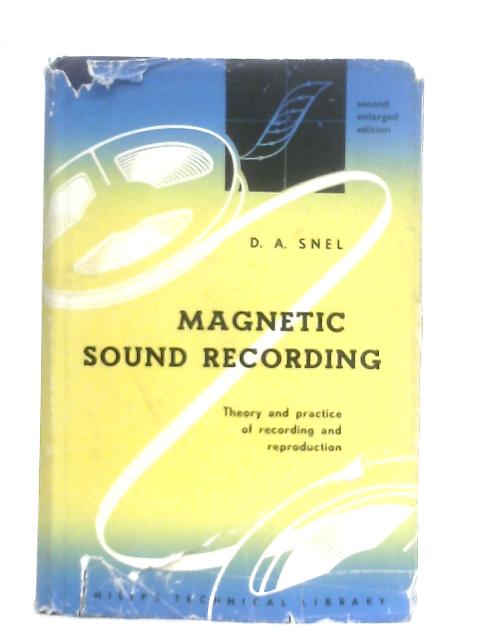 Magnetic Sound Recording von D. A. Snel