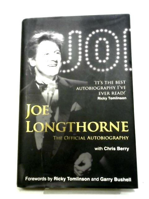 Joe Longthorne: The Official Autobiography von Joe Longthorne