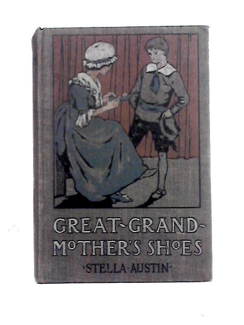 Great-Grandmother's Shoes By Stella Austin