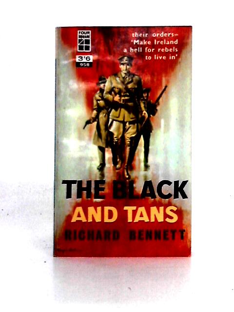The Black and Tans By Richard Bennett