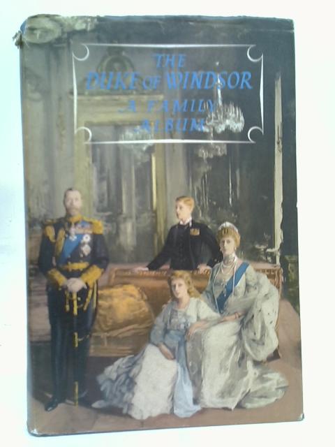 A family album By Windsor, Edward (Duke of Windsor)